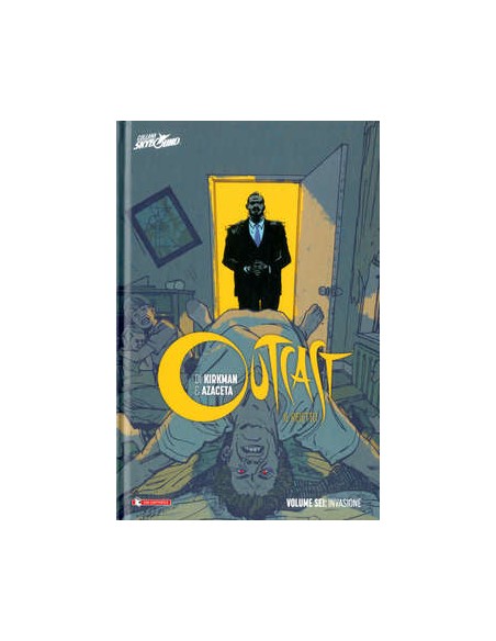 OUTCAST IL REIETTO VOL. 6 - HC - INVASIONE