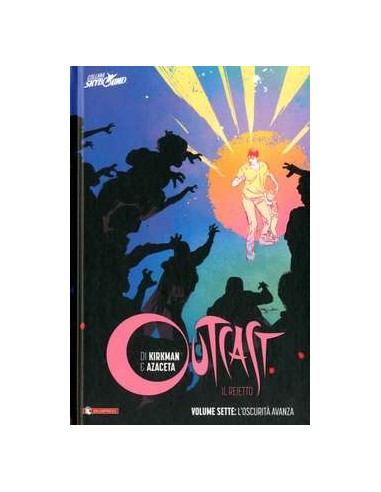 OUTCAST IL REIETTO VOL. 7  HC - L`OSCURITA` CRESCE