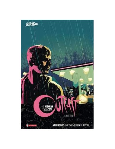 OUTCAST IL REIETTO VOL. 2 - TPB - UNA VASTA E INFINITA ROVINA