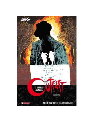 OUTCAST IL REIETTO VOL. 4 - TPB - SOTTO L`ALA DEL DIAVOLO