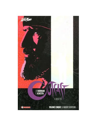 OUTCAST IL REIETTO VOL. 5 - TPB - IL NUOVO SENTIERO