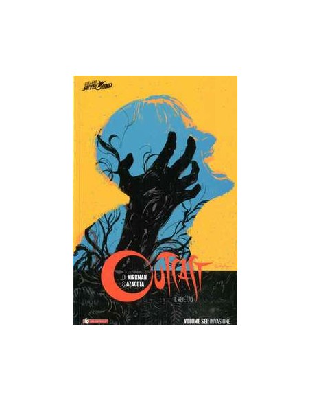 OUTCAST IL REIETTO VOL. 6 - TPB - INVASIONE