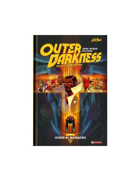 OUTER DARKNESS - DENTRO LA TENEBRA 1 - GIOCO AL MASSACRO