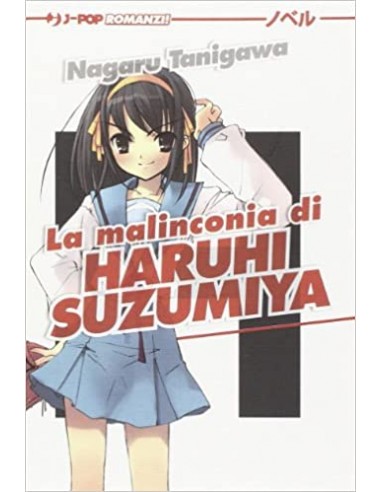 LA MALINCONIA DI HARUHI SUZUMIYA - HARUHI SUZUMIYA NOVEL 1