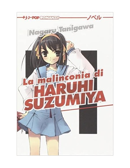 LA MALINCONIA DI HARUHI SUZUMIYA - HARUHI SUZUMIYA NOVEL 1