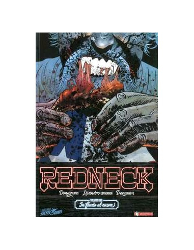 REDNECK VOLUME 1 - IN FONDO AL CUORE