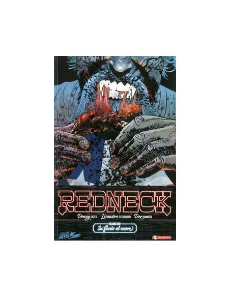 REDNECK VOLUME 1 - IN FONDO AL CUORE