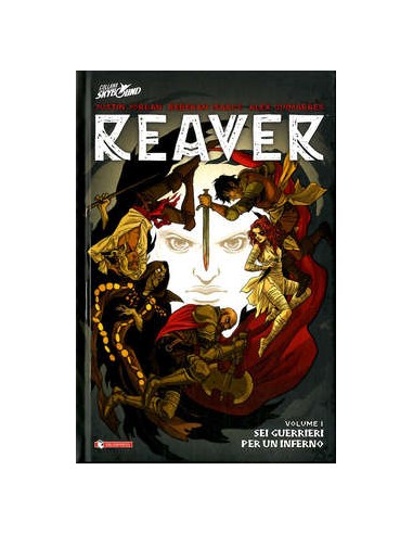REAVER 1 - SEI GUERRIERI PER UN INFERNO