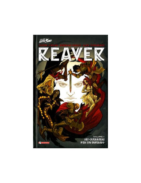 REAVER 1 - SEI GUERRIERI PER UN INFERNO