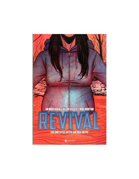 REVIVAL 8  RESTA ANCORA UN PO`