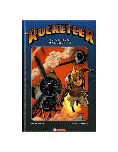 ROCKETEER - IL CARICO MALEDETTO
