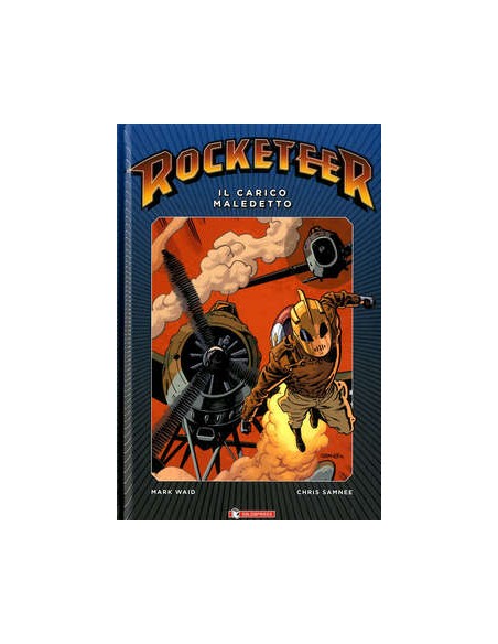 ROCKETEER - IL CARICO MALEDETTO