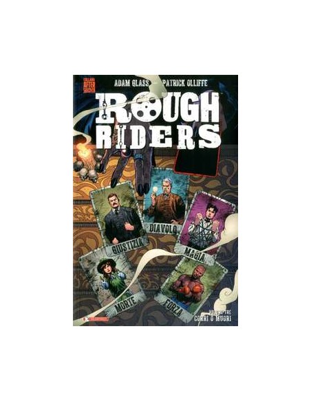 ROUGH RIDERS VOL. 3 - CORRI O MUORI