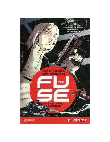THE FUSE 2 - GRIDLOCK