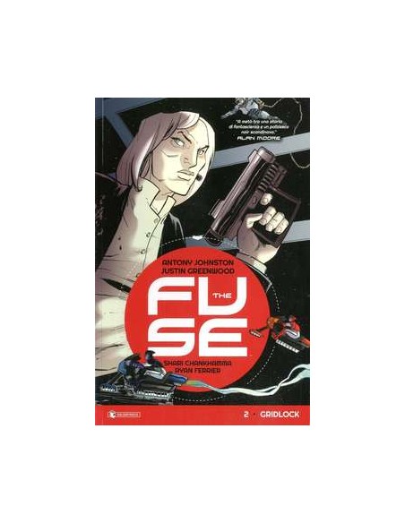 THE FUSE 2 - GRIDLOCK