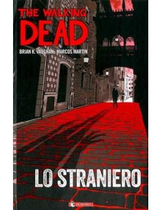 THE WALKING DEAD - LO STRANIERO