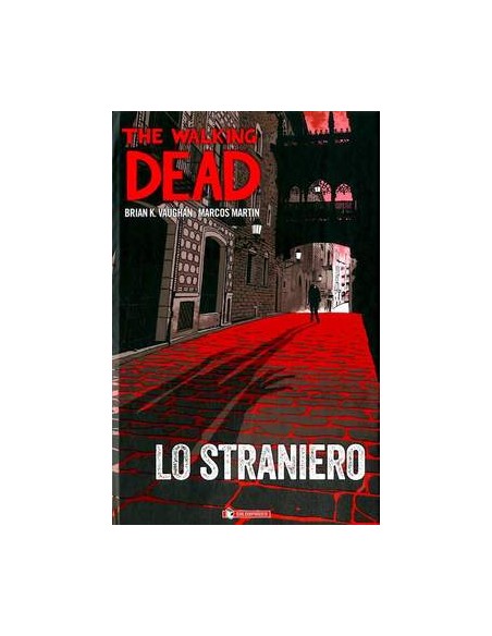 THE WALKING DEAD - LO STRANIERO