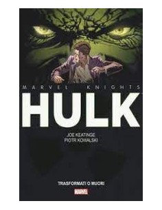 HULK TRASFORMATI O MUORI - 100% MARVEL