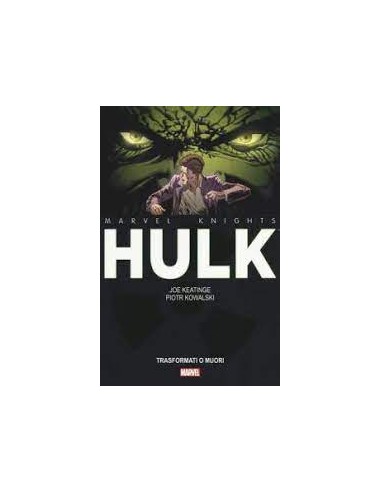 HULK TRASFORMATI O MUORI - 100% MARVEL