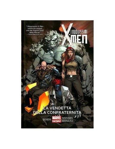 I NUOVISSIMI X-MEN VOLUME 5 - LA VENDETTA DELLA CONFRATERNITA - MARVEL COLLECTION