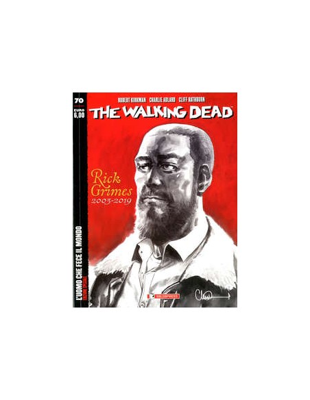 THE WALKING DEAD (edizione economica) 70 - L`UOMO CHE FECE IL MONDO - VARIANT ADLARD