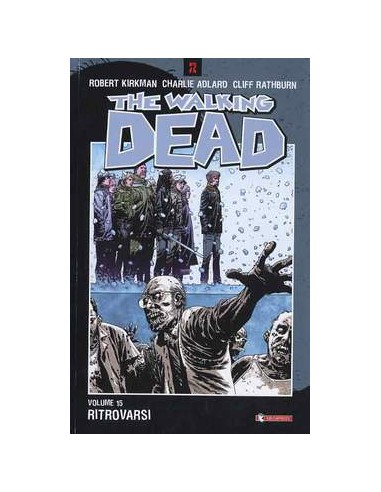 THE WALKING DEAD VOL. 15 - RITROVARSI