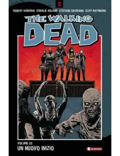 THE WALKING DEAD VOL. 22 - UN NUOVO INIZIO