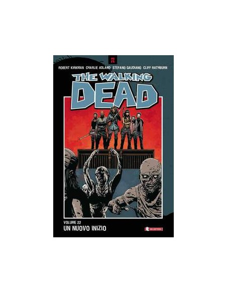 THE WALKING DEAD VOL. 22 - UN NUOVO INIZIO