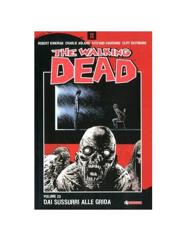 THE WALKING DEAD VOL. 23 - DAI SUSSURRI ALLE GRIDA