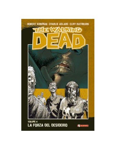 THE WALKING DEAD VOL. 4 - LA FORZA DEL DESIDERIO