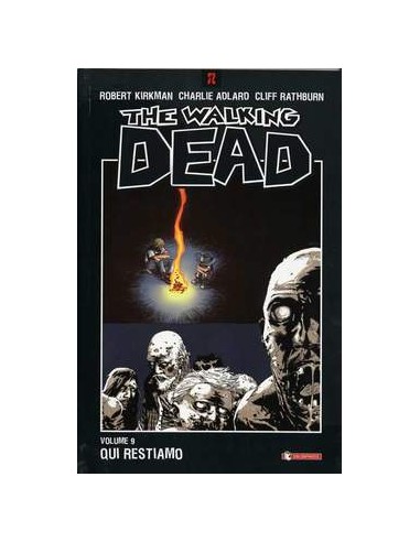 THE WALKING DEAD VOL. 9 - QUI RESTIAMO