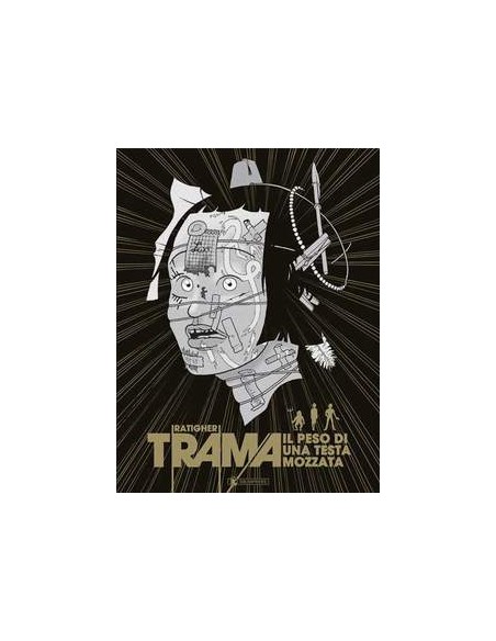 TRAMA - IL PESO DI UN TESTA MOZZATA