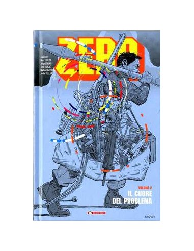 ZERO 2 - IL CUORE DEL PROBLEMA