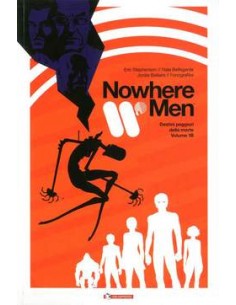 NOWHERE MEN 1 - /B - DESTINI PEGGIORI DELLA MORTE