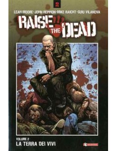 RAISE THE DEAD 2 - LA TERRA DEI VIVI - COLLANA "Z"