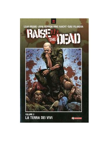 RAISE THE DEAD 2 - LA TERRA DEI VIVI - COLLANA "Z"