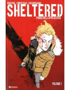 SHELTERED - PRIMA DELL`APOCALISSE 1 (di 3)