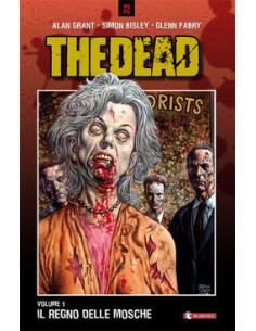 THE DEAD - IL REGNO DELLE MOSCHE 1