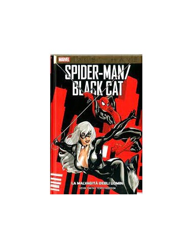 SPIDER-MAN/BLACK CAT LA MALVAGITA` DEGLI UOMINI - MARVEL MUST-HAVE