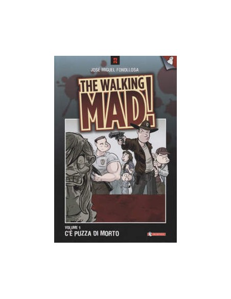 THE WALKING MAD!! 1 - C`E` PUZZA DI MORTO...