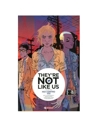 THEY`RE NOT LIKE US VOL. 2 - NOI CONTRO DI VOI
