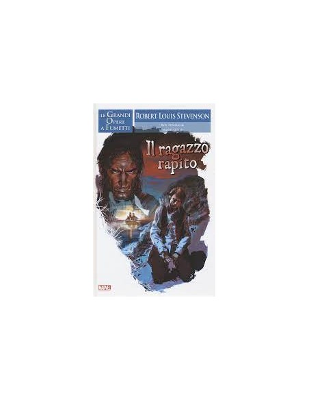 IL RAGAZZO RAPITO - GRANDI OPERE A FUMETTI