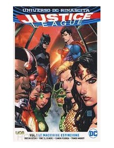 JUSTICE LEAGUE VOL. 1 - LE MACCHINE ESTINZIONE - REBIRTH...