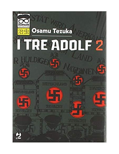 I TRE ADOLF 2 (di 2) - TEZUKA COLLECTION
