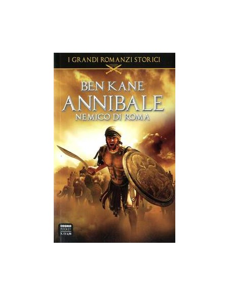COLLEZIONE LEGIO 1 - (DI 2) - ANNIBALE: IL NEMICO DI ROMA - COSMO POCKET 5