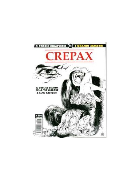 I GRANDI MAESTRI 30 - CREPAX - IL DUPLICE DELITTO DELLA VIA MORGUE E ALTRI RACCONTI