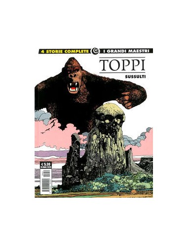 I GRANDI MAESTRI 47 - SERGIO TOPPI - SUSSULTI