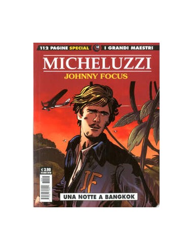 I GRANDI MAESTRI SPECIALE 18 - MICHELUZZI - JOHNNY FOCUS 1