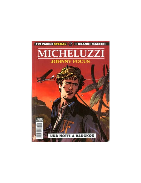 I GRANDI MAESTRI SPECIALE 18 - MICHELUZZI - JOHNNY FOCUS 1