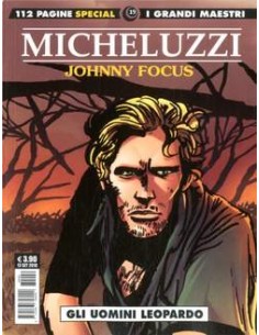 I GRANDI MAESTRI SPECIALE 19 - MICHELUZZI - JOHNNY FOCUS 2